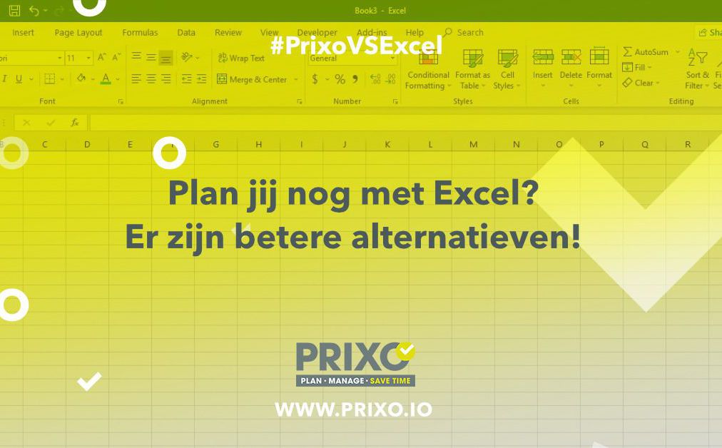 Excel is geen planning tool, kies Prixo